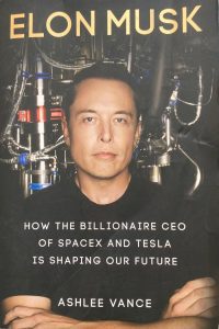 Book Review: Elon Musk by Ashlee Vance