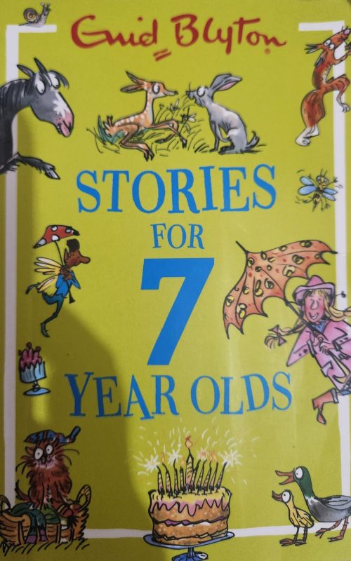 Book Review: Stories for 7 Year olds by Enid Blyton